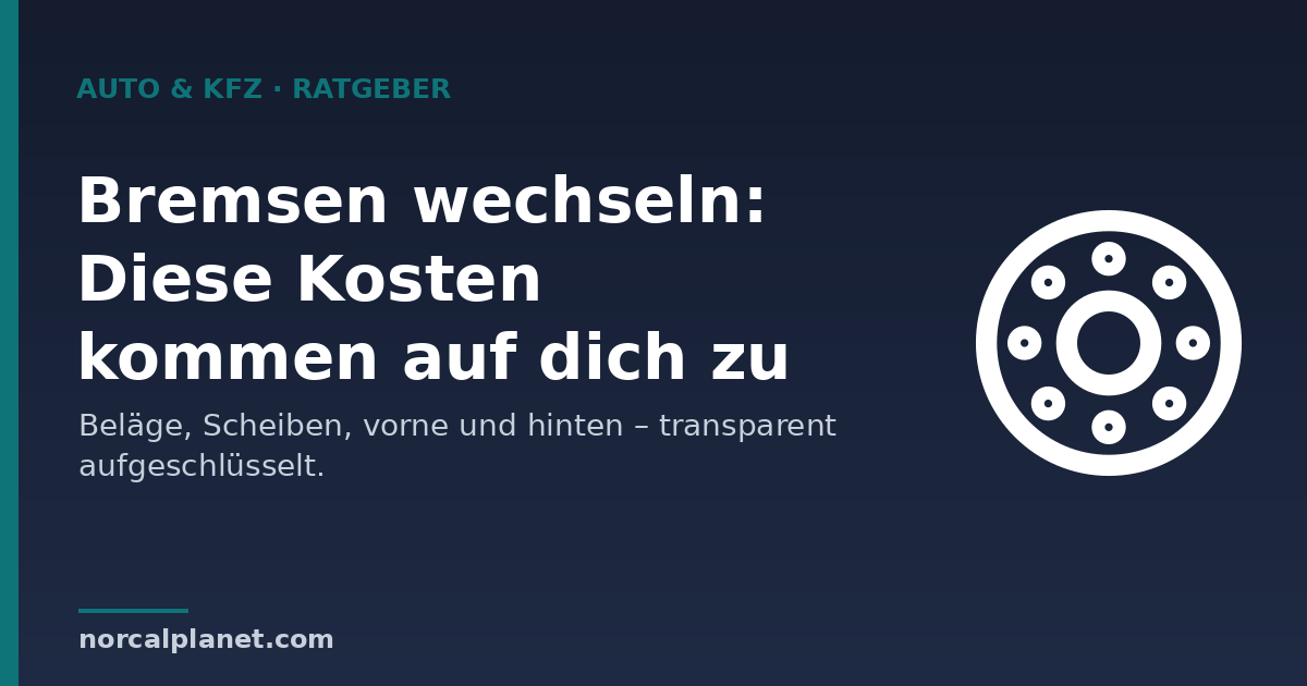 Bremsen wechseln – Kostenüberblick