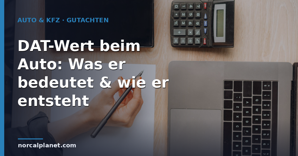 DAT-Wert beim Auto: Was er bedeutet & wie er entsteht