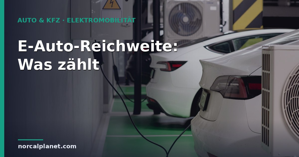 elektroauto reichweite