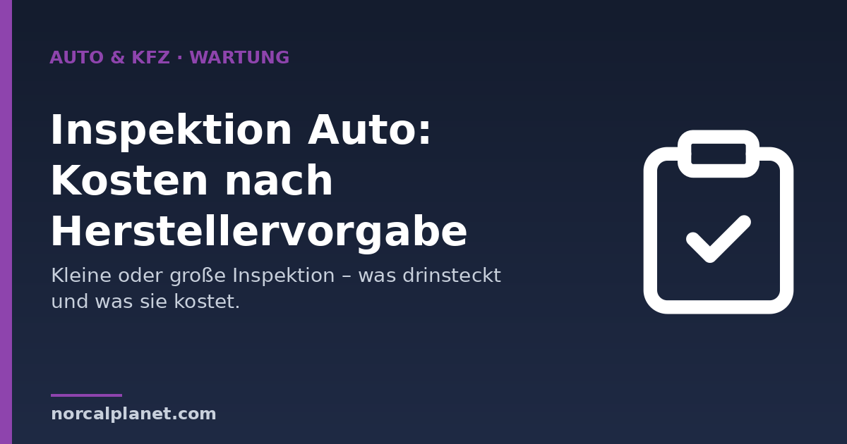 Inspektion Auto Kosten – Überblick