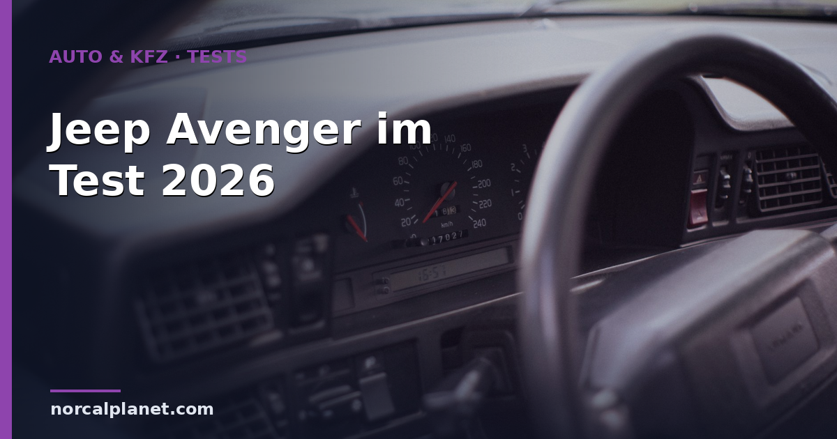 Jeep Avenger Test 2026: Kompakt-SUV im Fahrbericht