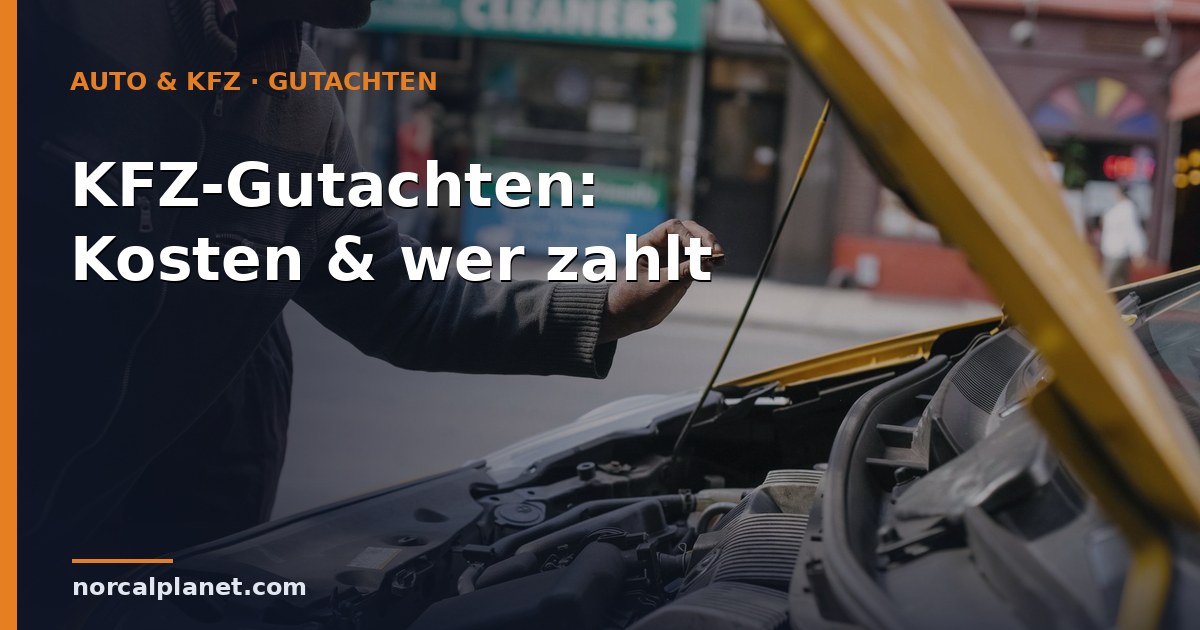 kfz gutachten Kosten