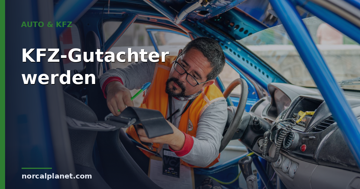 KFZ-Gutachter werden: So gelingt der Einstieg 2026
