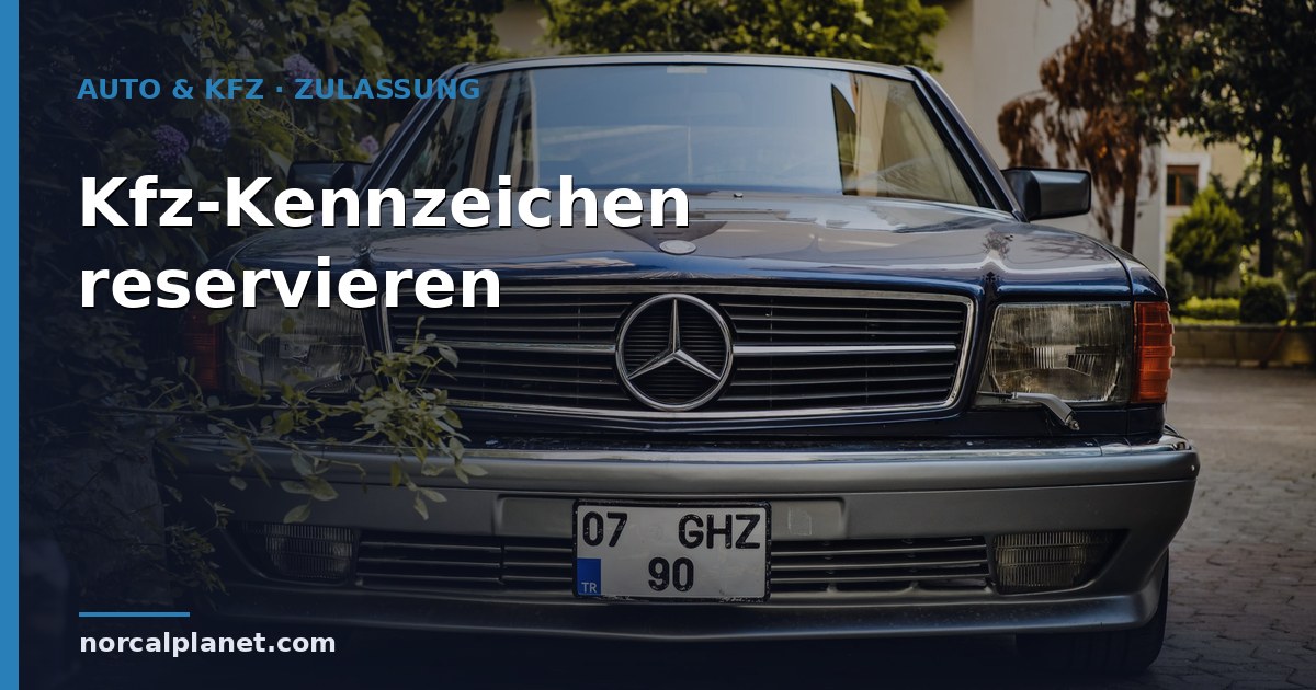 kfz kennzeichen reservieren