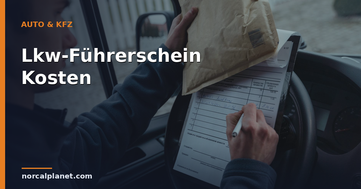 Lkw-Führerschein Kosten 2026: Preise & Ablauf im Überblick