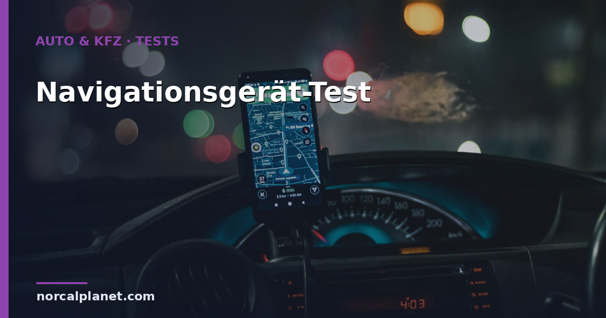 Navigationsgerät-Test 2026: Kaufkriterien