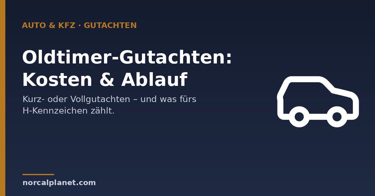 Oldtimer-Gutachten – Kosten und Ablauf
