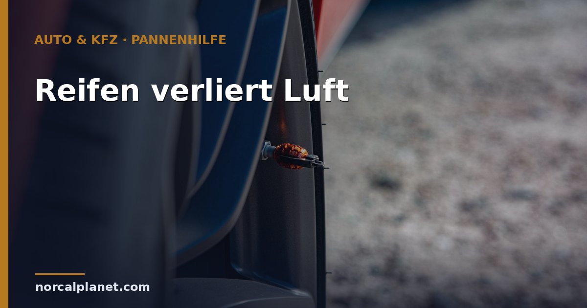 Reifen verliert Luft: Ursachen finden und richtig handeln