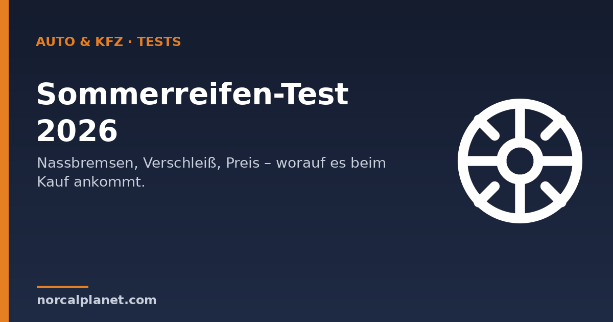 Sommerreifen-Test - worauf es ankommt