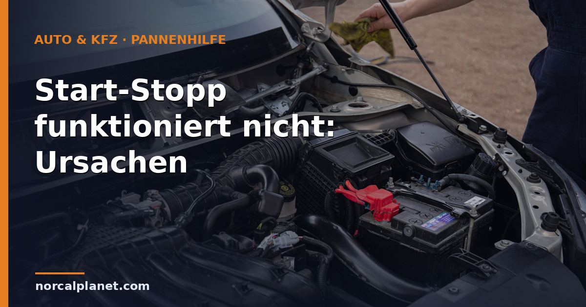 Motorraum mit Autobatterie – Start-Stopp funktioniert nicht
