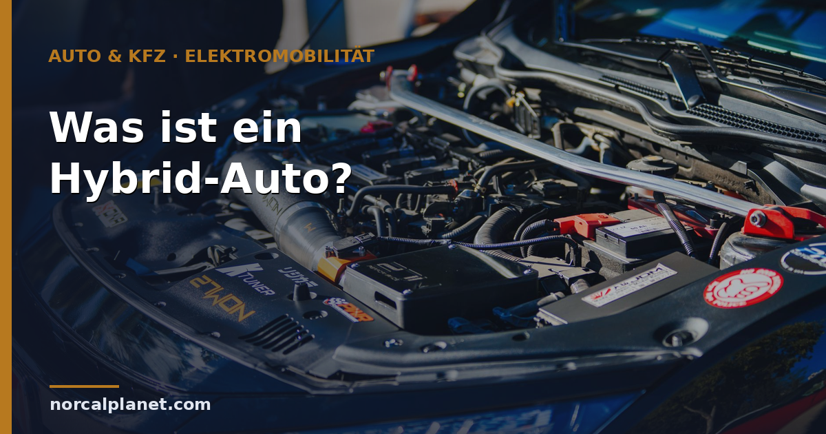 Was ist ein Hybrid-Auto? Funktion und Typen erklärt