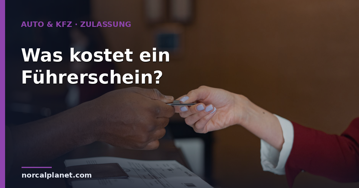 Was kostet ein Führerschein 2026? Alle Kosten im Überblick