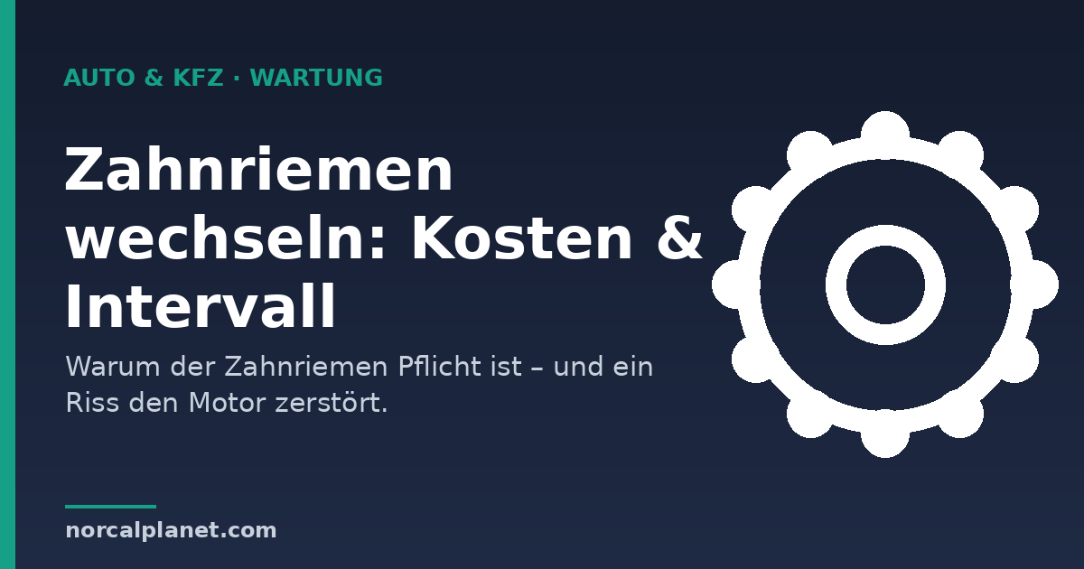 Zahnriemen wechseln Kosten – Überblick