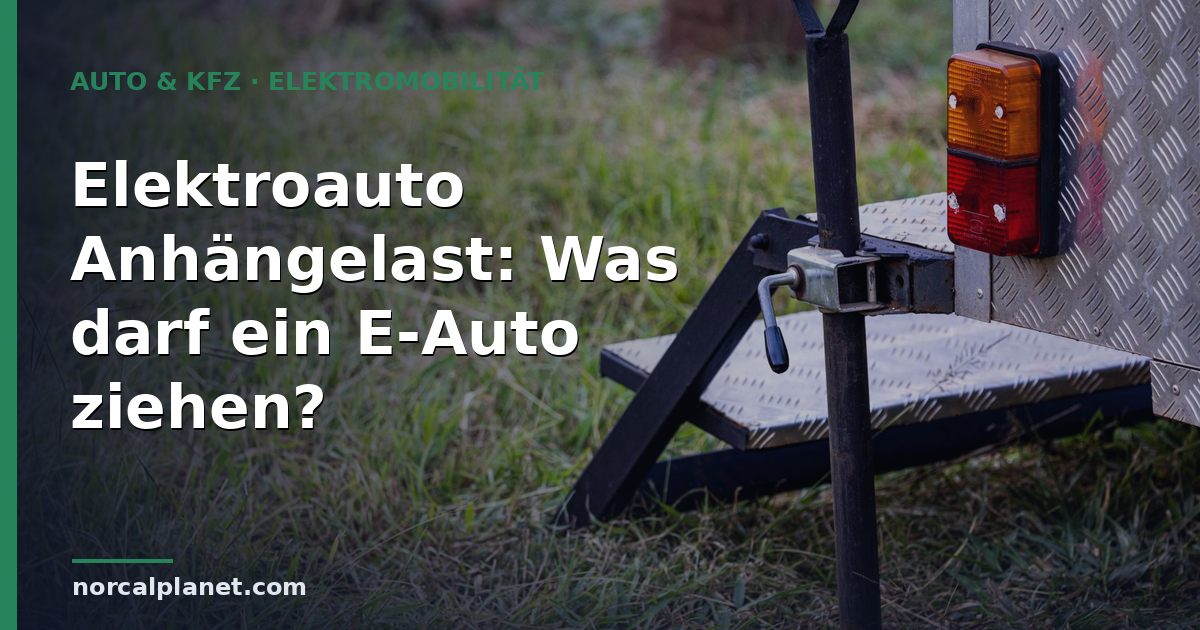 Anhängerkupplung mit Deichsel und Rücklicht am Heck &ndash; Elektroauto Anhängelast
