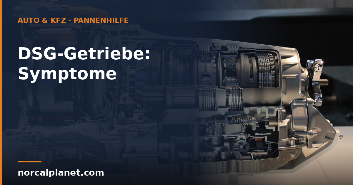 DSG-Getriebe defekt: Symptome erkennen und richtig handeln