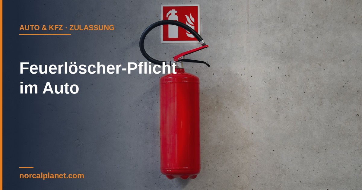 Feuerlöscher an einer Wand mit Brandschutzkennzeichnung – Symbolbild Feuerlöscher-Pflicht im Auto